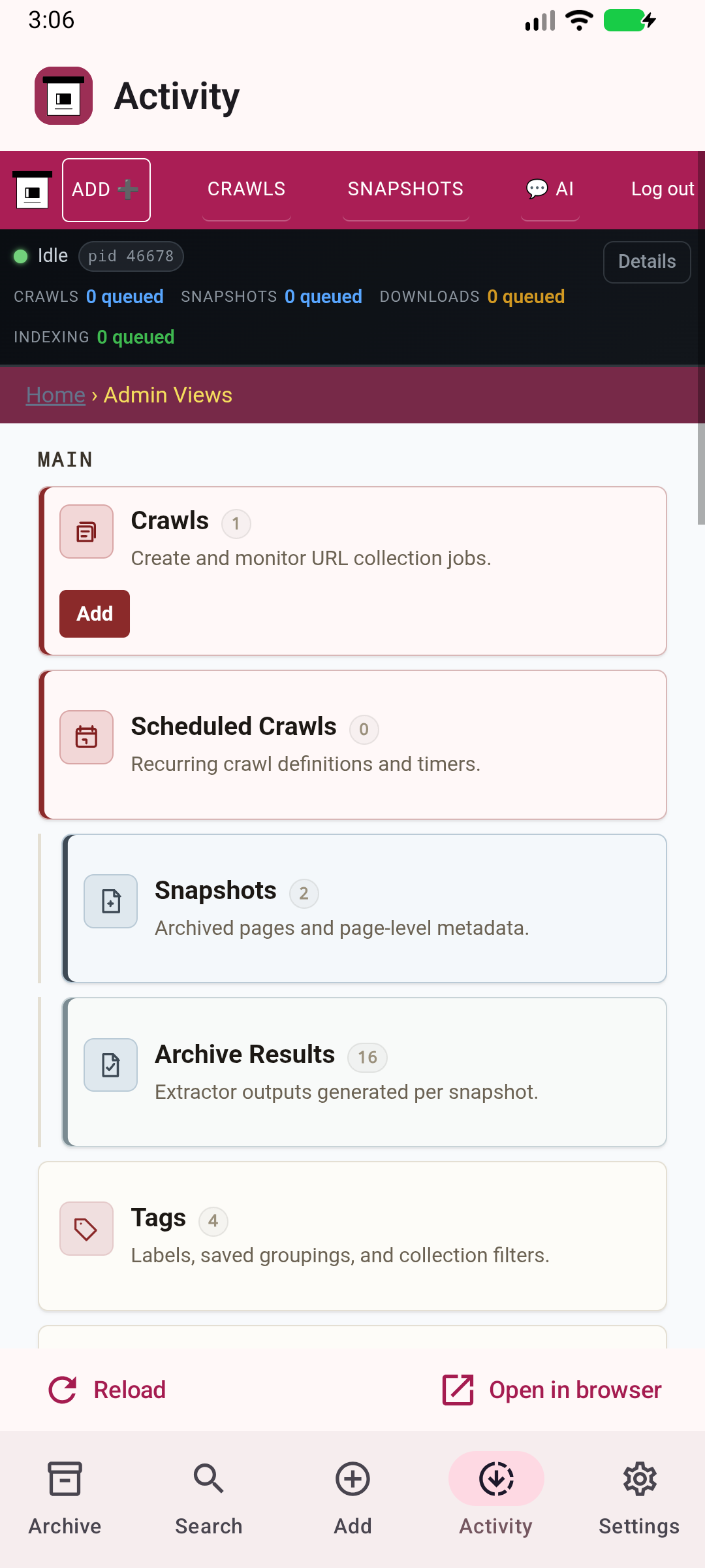 Follow your collection — See server activity and archiving progress.