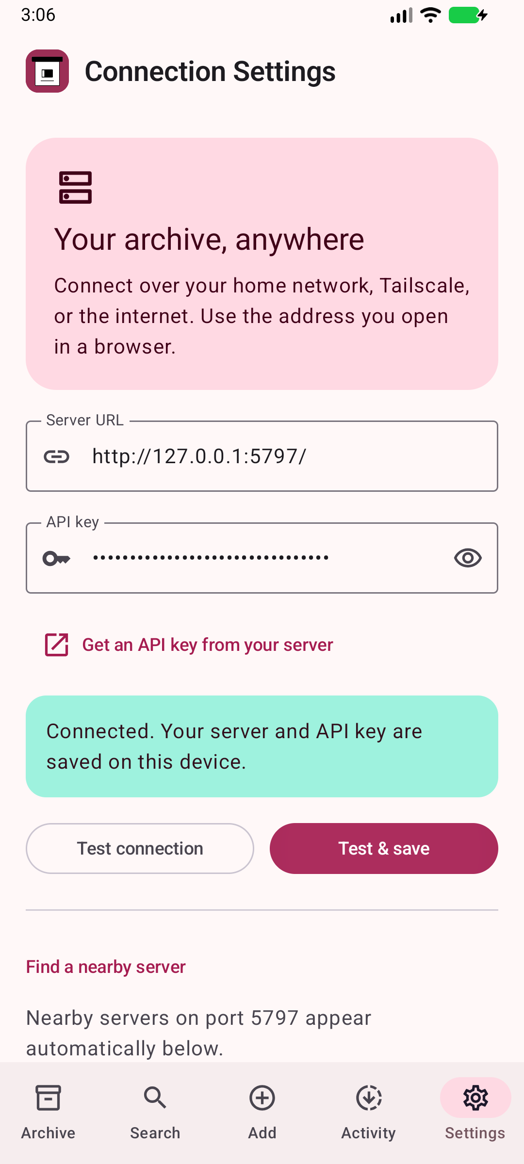 Your server, connected — Connect with your server address and securely stored API key.