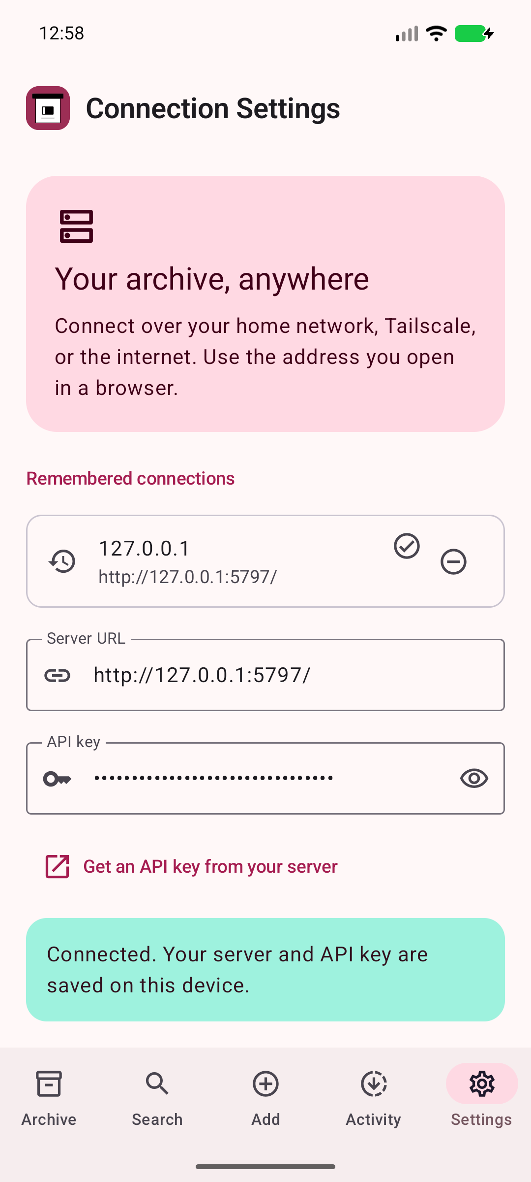 Your server, connected — Connect with your server address and securely stored API key.