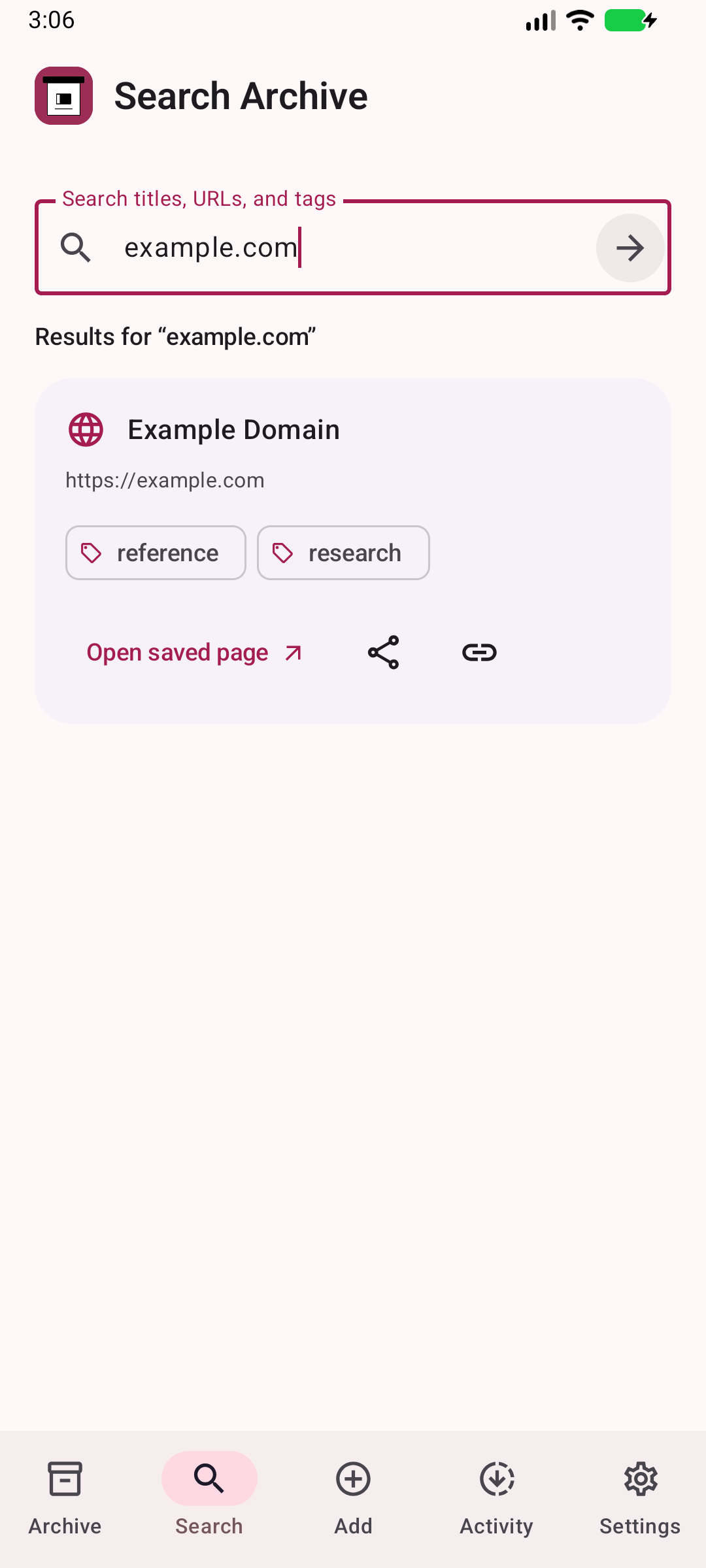 Find it again — Search saved pages by title, URL, or tags.