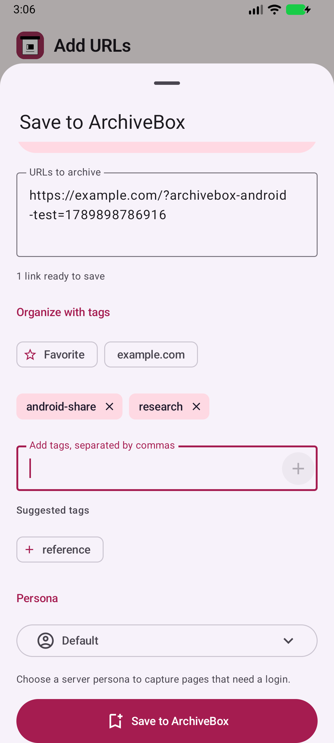 Share from any app — Receive a real Android share intent and review the URL before saving.